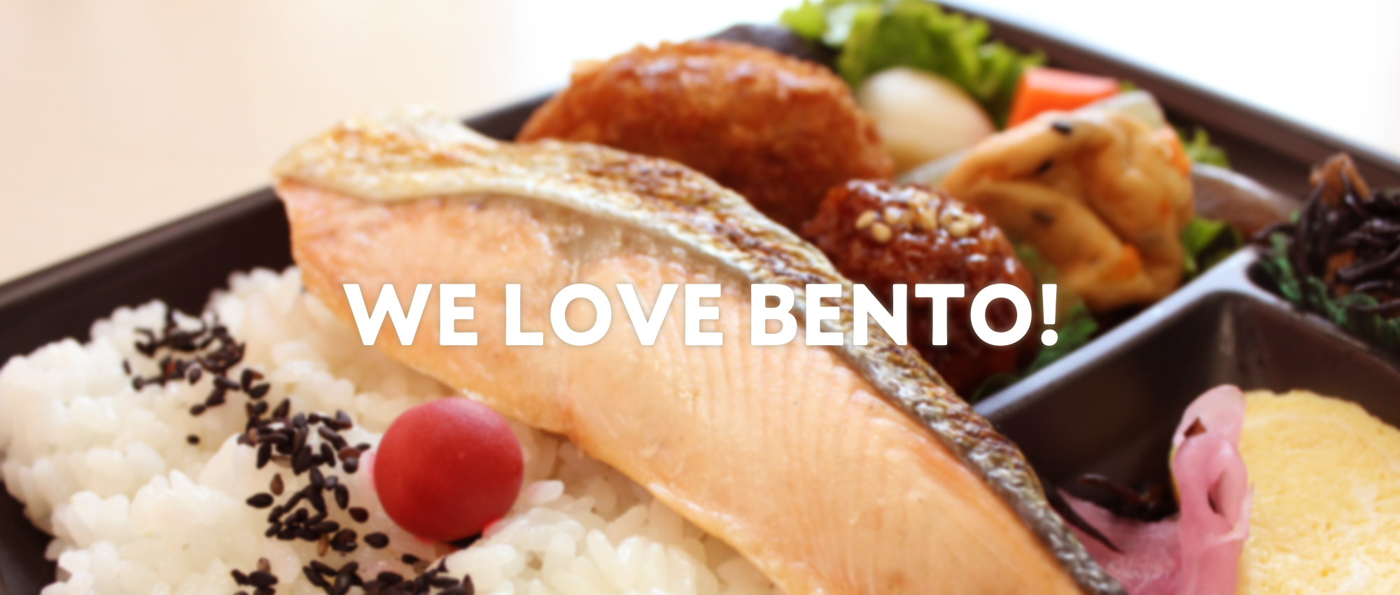 WE LOVE BENTO!